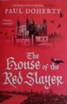 The House of the Red Slayer | 9999903475866 | Paul Doherty