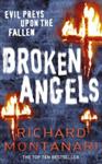 Broken Angels | 9999903469087 | Richard Montanari,