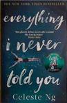 Everything I Never Told You | 9999903441106 | Ng, Celeste