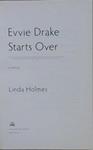 Evvie Drake Starts Over | 9999903180579 | Linda Holmes