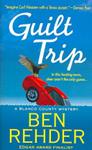 Guilt trip | 9999902790441 | Ben Rehder