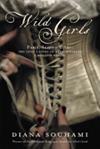 Wild Girls | 9999903276241 | Diana Souhami