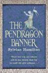 The Pendragon Banner | 9999902486276 | Sylvian Hamilton
