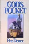 God's Pocket | 9999902864753 | Pete Dexter