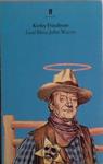 God Bless John Wayne | 9999903409151 | Kinky Friedman