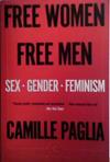 Free Women Free Men | 9999903525127 | Camille Paglia