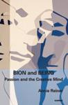 Bion and Being | 9999903514572 | Annie Reiner