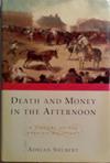 Death and Money in the Afternoon | 9999903504290 | Adrian Shubert