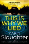 This is Why We Lied | 9999903505969 | Karin Slaughter