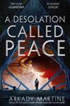 A Desolation Called Peace | 9999903414483 | Arkady Martine