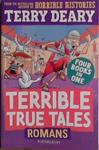 Terrible True Tales | 9999903458005 | Terry Deary