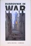 Dubrovnik in War | 9999902897133 | Miljenko Foreti??