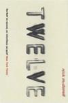 Twelve | 9999903522089 | McDonnell, Nick