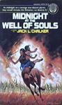 Midnight at the Well of the Souls | 9999903235668 | Chalker, Jack L.