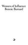Women of Influence | 9999900007657 | Burnard, Bonnie