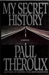 My Secret History | 9999903477372 | Paul Theroux