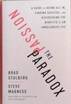 The Passion Paradox | 9999903367598 | Brad Stulberg