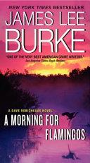 A Morning for Flamingos | 9999903077817 | James L. Burke