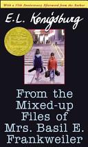 From the Mixed-Up Files of Mrs. Basil E. Frankweiler:35th Anniversary Edition | 9999902937679 | E.L. Konigsburg,