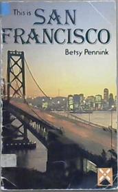 This is San Francisco | 9999903034346 | Pennink, Betsy