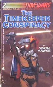The Timekeeper Conspiracy | 9999902893944 | Simon Hawke