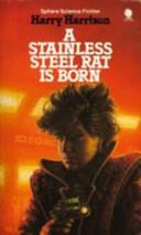 A Stainless Steel Rat is Born | 9999902966068 | Harrison, Harry