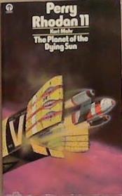 The Planet of the Dying Sun | 9999903315186 | Kurt Mahr Wendayne Ackerman Forrest J. Ackerman Frederik Pohl