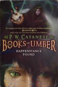 The Books of Umber: Happenstance Found | 9999903474746 | P.W: Catanese