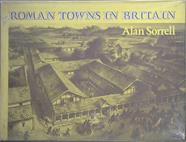 Roman Towns in Britain | 9999903133995 | Alan Sorrell