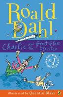 Charlie and the Great Glass Elevator | 9999903471202 | Roald Dahl,