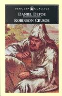 The life and adventures of Robinson Crusoe | 9999903363194 | Daniel Defoe; edited with an introduction by Angus Ross