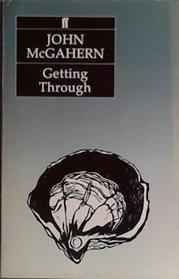 Getting Through | 9999903409847 | John McGahern