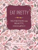 Eat Pretty | 9999903494454 | Jolene Hart
