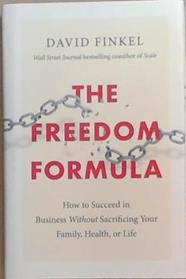 The Freedom Formula | 9999903367529 | David Finkel