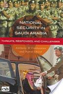National Security in Saudi Arabia | 9999902051832 | Anthony H. Cordesman Nawaf E. Obaid