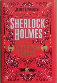 Sherlock Holmes and the Christmas Demon | 9999903358770 | James Lovegrove