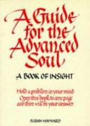 Guide for the Advanced Soul Pb | 9999903520665 | Hayward, Susan