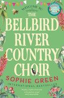 The Bellbird River Country Choir | 9999903513667 | Sophie Green