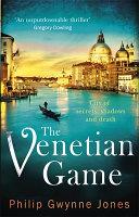 The Venetian Game | 9999903507536 | Philip Gwynne Jones