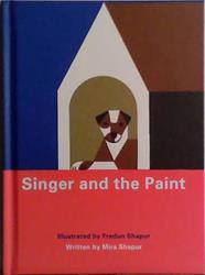 Singer and the Paint | 9999903484714 | Fredun Shapur