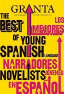 The Best of Young Spanish Language Novelists (Los Mejores Narradores Jovenes en Espanol ) | 9999903467908 | John Freeman (Editor)