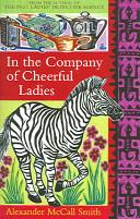 In the Company of Cheerful Ladies | 9999903394884 | Smith, Alexander McCall