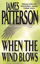 When the Wind Blows | 9999903313885 | Patterson, James