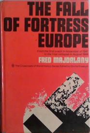 The Fall of Fortress Europe | 9999903494874 | Fred Majdalany