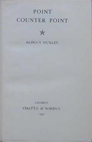 Point Counter Point | 9999903150541 | Aldous Huxley