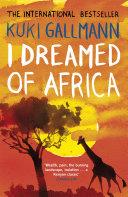 I Dreamed of Africa | 9999903440710 | Kuki Gallmann
