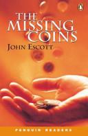 The Missing Coins | 9999902639573 | John Escott