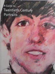 A Guide to Twentieth Century Portraits | 9999903524694
