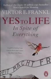 Yes to Life | 9999903483649 | Viktor E. Frankl