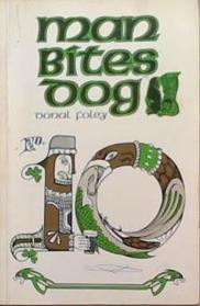 Man Bites Dog No. 10 | 9999903375579 | Donal Foley